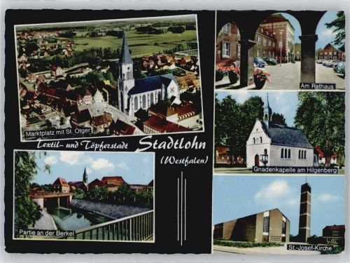48703 W4424 Stadtlohn - Marktplatz, Kirche St. Otger, Am Rathaus, Gnadenkapelle am Hilgenberg, St. Josef-Kirche, Partie an der Berkel