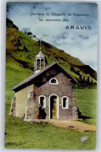 La Clusaz Derriere la Chapelle tu trouveras les souvenirs Col des Aravis