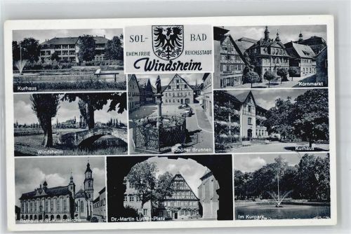 Bad Windsheim Kurhaus Rathaus St. Kilianskirche Dr. Martin Luther Platz