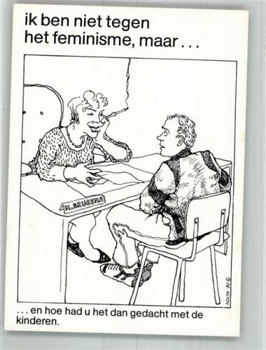 sign. Nolta, Marlen Ich bin nicht gegen Feminismus... Mann bei der Scheidungsanwältin Satire