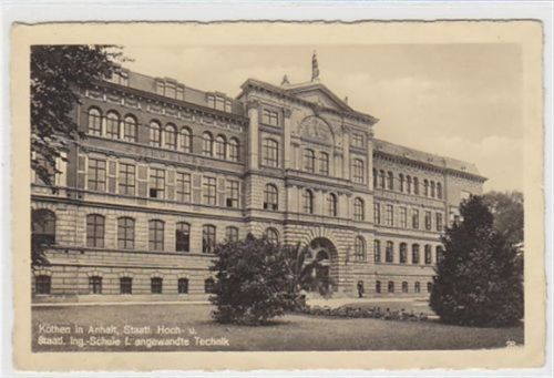 Köthen Köthen mit staatlicher Ingenieur Schule für angewandte Technik ungelaufen Gut erhalten.