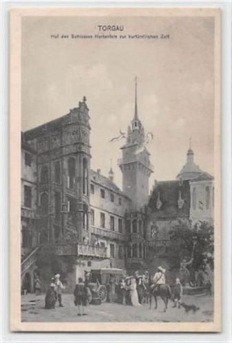 Torgau Torgau. Hof des Schlosses Hartenfels zur kurfürstlichen Zeit ungelaufen Ecken mit Albumabdrücken, sonst gut erhalten