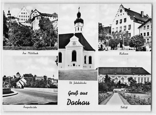 Dachau mit St. Jakobskirche, Partie am Mühlbach, Schloß, Amperbrücke und Rathaus gelaufen. Gute Erhaltung.
