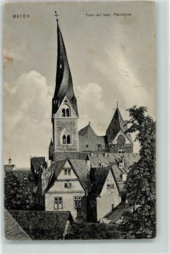 Mayen 1909 Turm der kath. Pfarrkirche