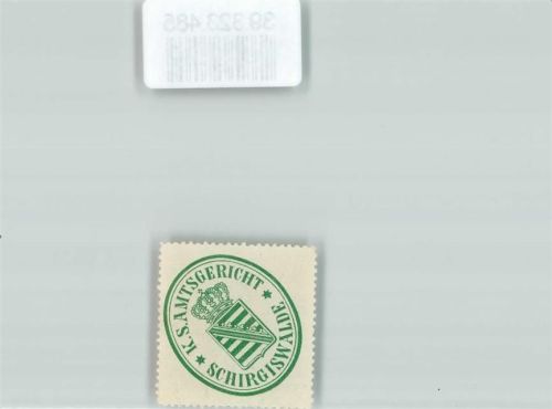 02681 O8605 Schirgiswalde Siegelmarke Amtsgericht Sachsen Krone Wappen