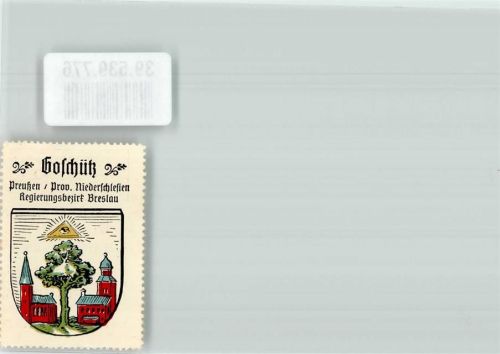 Goschütz Wappen Goschütz Preußen Prov. Niederschlesien