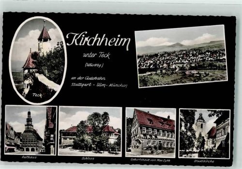 Kirchheim Burg Teck Rathaus Schloss Geburtshaus von Max Eyth Stadtkirche