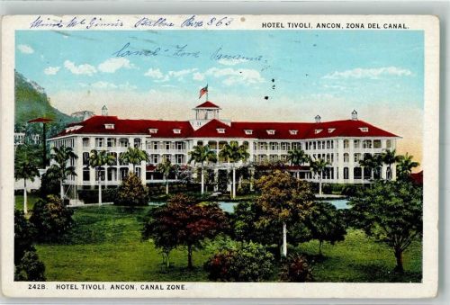 Ancon 1927 Hotel Tivoli