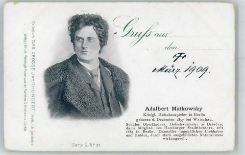 Das Grosse Jahrhundert Serie B Nr. 31 Adalbert Matowsky Theaterschauspieler