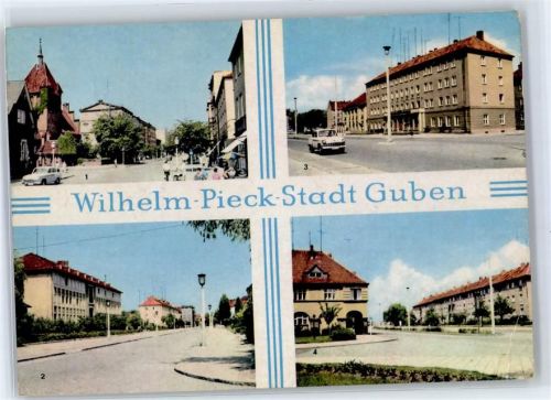 Guben Wilhelm Pieck-Straße Friedrich Engels-Straße Karl Marx-Straße