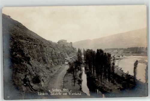 Skopje 1916 Burg Vardartal
