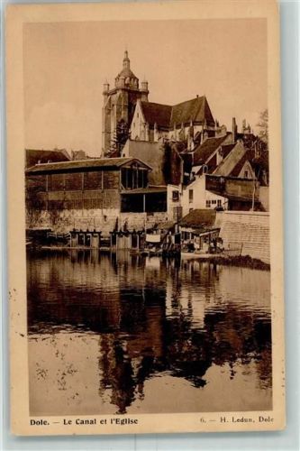 Dole 1913 Le Canal et I`Eglise