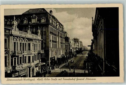 Litzmannstadt Adolf Hitler Straße mit Fremdenhof General Litzmann Oldtimer WK II