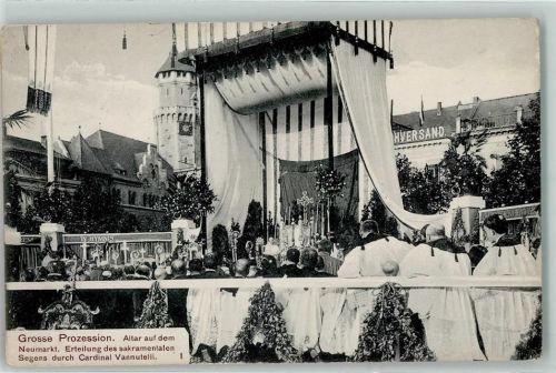 Köln Altstadt-Süd 101 XX. Intern. Eucharistischer Kongress 1909 Große Prozession Altar auf dem Neumarkt Erteilung des sakramentalen Segens durch Kardinal Vannutelli
