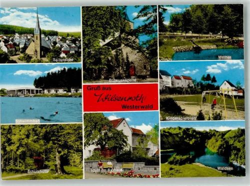 Wilsenroth St. Bartholomäus Kirche Schwimmbad Schutzhütte Rathaus Waldsee Kinderspielplatz Weiher