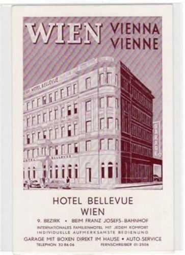 AK Wien 9. Bezirk / IX. Bezirk. Hotel Bellevue beim Franz Josefs-Bahnhof. Ungelaufen. Kleine Beschädigung unterer Rand, sonst gut erhalten.