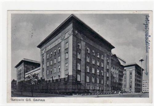 Kattowitz Kattowitz / Katowice mit Gauhaus gelaufen, 1943 kleiner Knick unten links, leicht fleckig, sonst gut erhalten