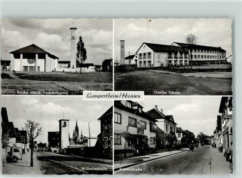 68623 W6840 Lampertheim , Hess Gebrauchsspuren Kirche Maria Verkündung Goethe Schule Wilhelmstraße Kaiserstraße