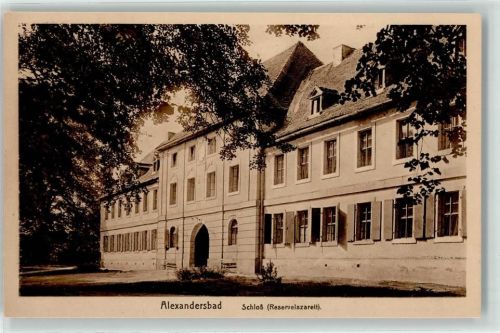 Bad Alexandersbad Schloß Reservelazarett