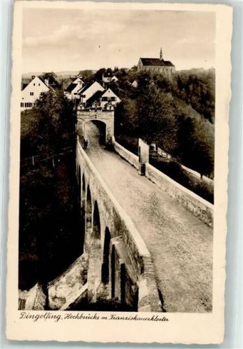 Dingolfing Hochbrücke Franziskanerkloster Tor WK II Stempel