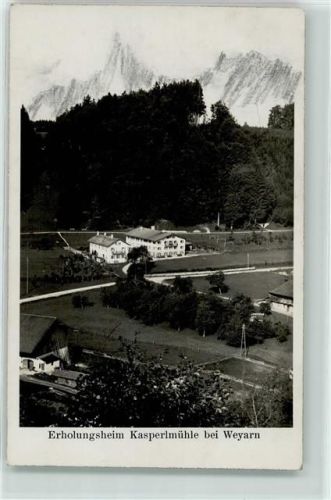 Weyarn Erholungsheim Kasperlmühle