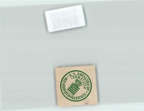 Lommatzsch Amtsgericht Sachsen Gerichtsvollzieher Krone Wappen Grün Weiß