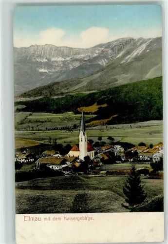 Ellmau 1912 mit dem Kaisergebirge