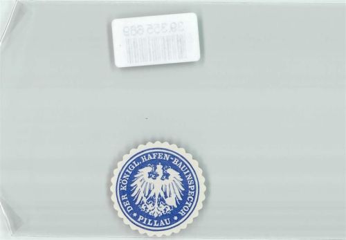 Baltijsk Pillau Siegelmarke der Königl. Hafen-Bauinspektor Pillau