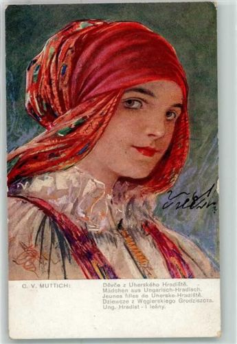 1912 Mädchen aus Ungarisch Hradisch sign.C.V.Muttich Feldpost