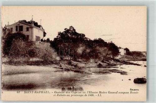 Saint-Raphael 1866 Oustalet dou Caoelan ou l`Ilustre Maitre Gounod composa Romeo et Juliette au printempes
