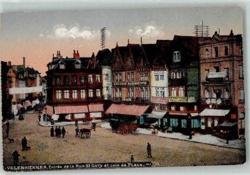 Valenciennes 1916 Entree de la Rue St. Gery et coin de Place