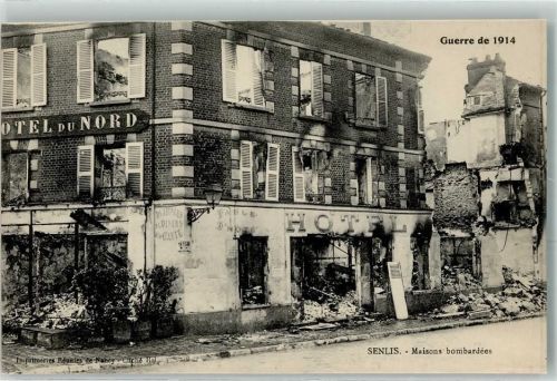 Senlis 1914 bombardiertes Hotel du Nord