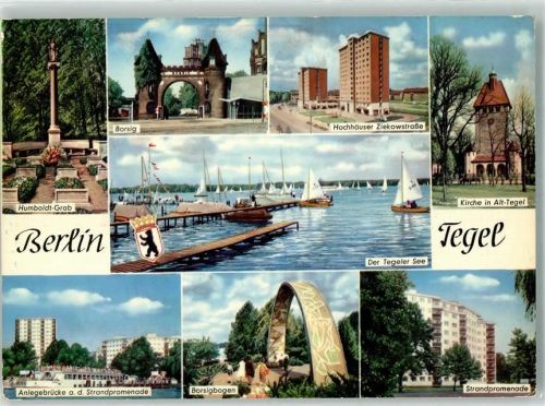 Tegel Humboldt-Grab Borsig Hochhäuser Ziekowstraße Alt-Tegel Kirche Strandpromenade Borsigbogen Tegeler See