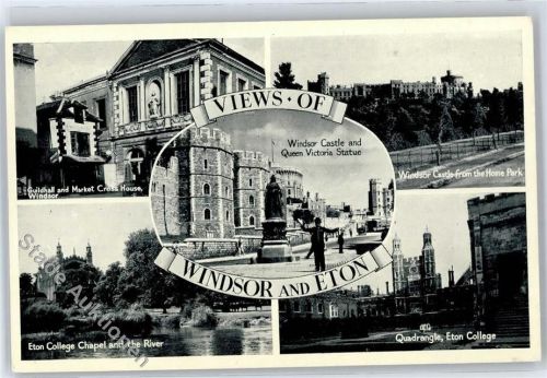 Windsor Guidhall and Market Cross House, Windsor Castle and Queen Victoria Statue, Eton College Chapel an the River, Quadrangle