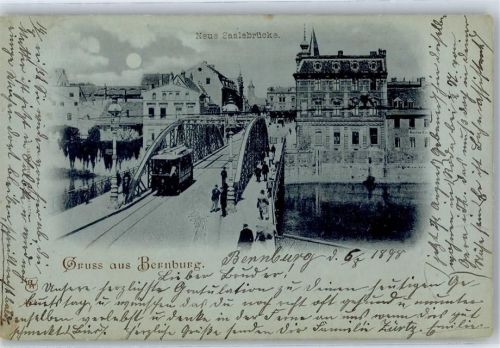 Bernburg 1898 Neue Saalebrücke Straßenbahn