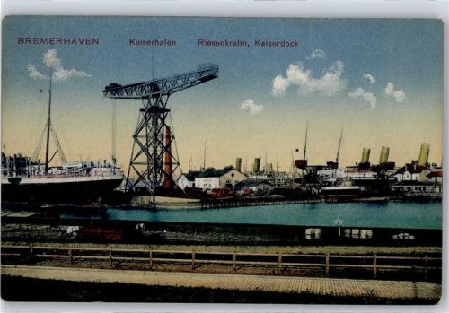 Bremerhaven 1913 Kaiserhafen