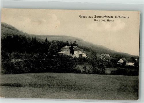 Eichelhütte 1913 Hotel Eichelhütte