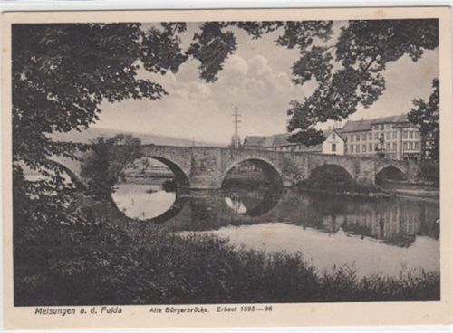 Melsungen Melsungen an der Fulda. alte Bürgerbrücke ungelaufen Gute Erhaltung.