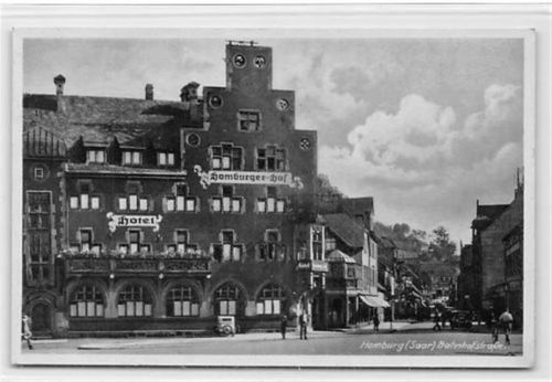 Homburg / Saar. Hotel Homburger - Hof in der Bahnhofstraße. Feldpost Gute Erhaltung.