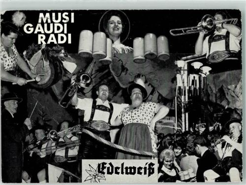 Edelweiß Musi Gaudi Radi