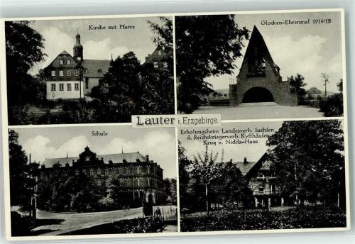 Lauter Kirche Pfarre Glocken Ehrenmal 1914/18 Schule Erholungsheim Landesverb. Sachsend. Reichskriegerverb. Kyffhäusen Krug v. Nidda Haus