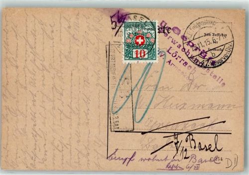 1915 K. D. Feldpostexp. der 47. Reserve-Div. Geprüft Stempel Überwachungsstelle Lörrach Nachporto 10 Rappen