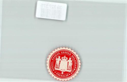 Prenzlau Justiz Königl. Preuss.Erster Staatsanwalt Prenzlau