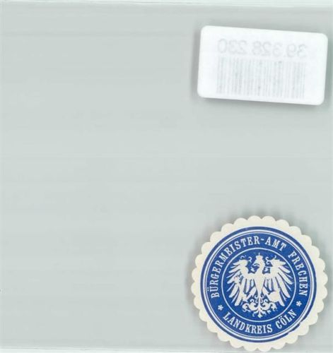 50226 W5020 Frechen Siegelmarke Postwesen Bürgermeister-Amt Frechen Landkreis Köln
