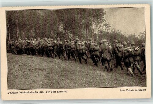 1918 Deutscher Knabenkalender Der gute Kamerad Dem Feind entgegen Soldaten