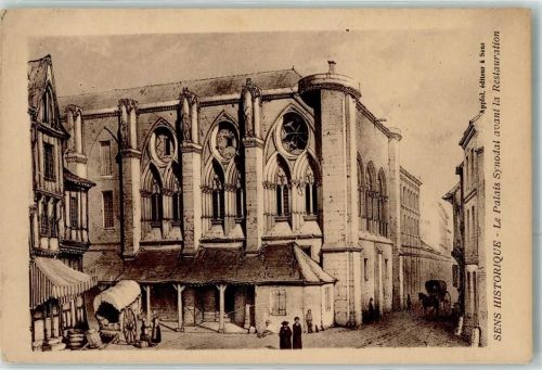 Sens le Palais Synodal avant la Restauration