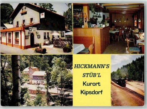 Kipsdorf Gasthaus Hickmann´s Stübel Eisenbahn
