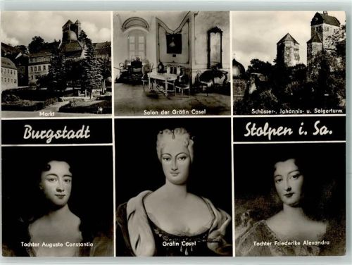 Stolpen Markt Schlösser-Johannis u. Steigerturm Gräfin Cosel Tochter Auguste Constantia Tochter Friederike Alexandera