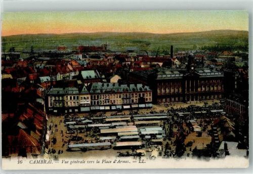 Cambrai Place d´Armes Marktszene Feldpost WK I Nr. 22