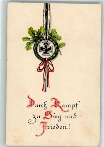 1915 Patriotik WK I Durch Kampf zu Sieg und Frieden Eichenlaub